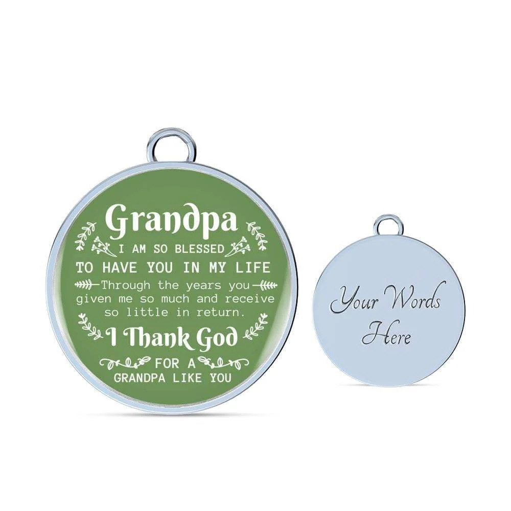 Grandpa I Am So Blessed To Have You Personalized Engraved Silver Circle Bangle